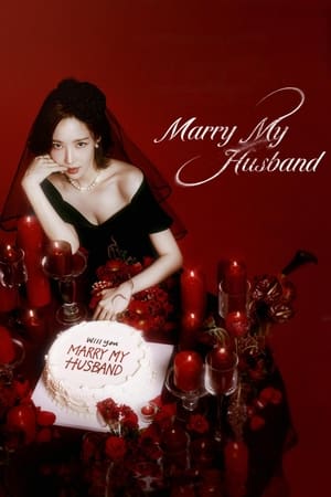 Marry My Husband izle