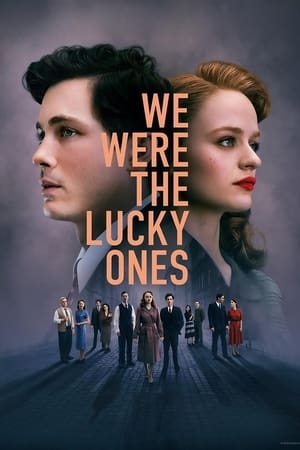 We Were the Lucky Ones izle